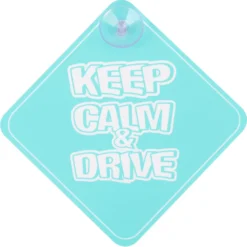 Cabin Crew Kids Keep Calm & Drive Sign
